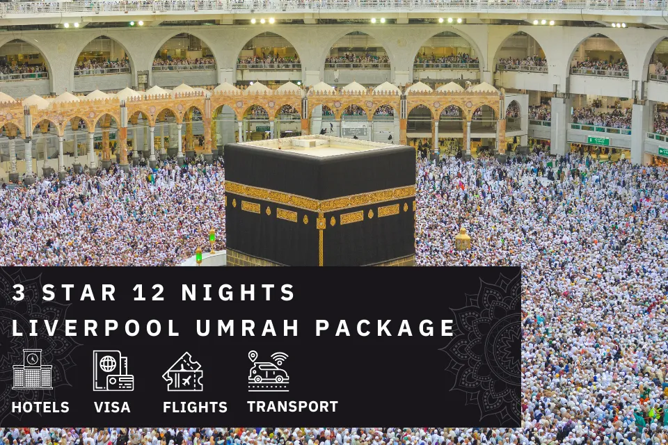 12 Nights 3 Star liverpool Umrah Package