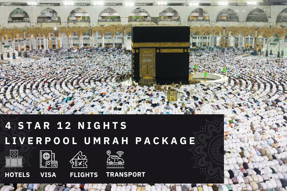 12 Nights 4 Star liverpool Umrah Package