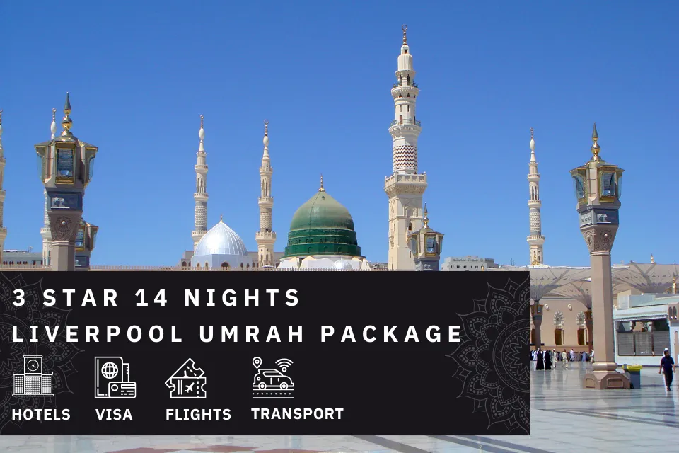 14 Nights 3 Star liverpool Umrah Package