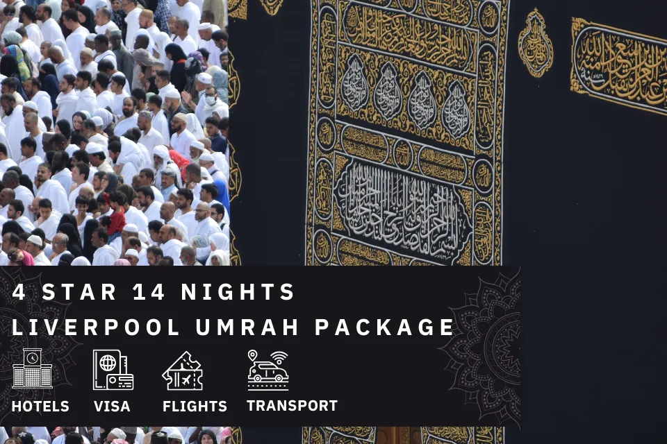 14 Nights 4 Star liverpool Umrah Package