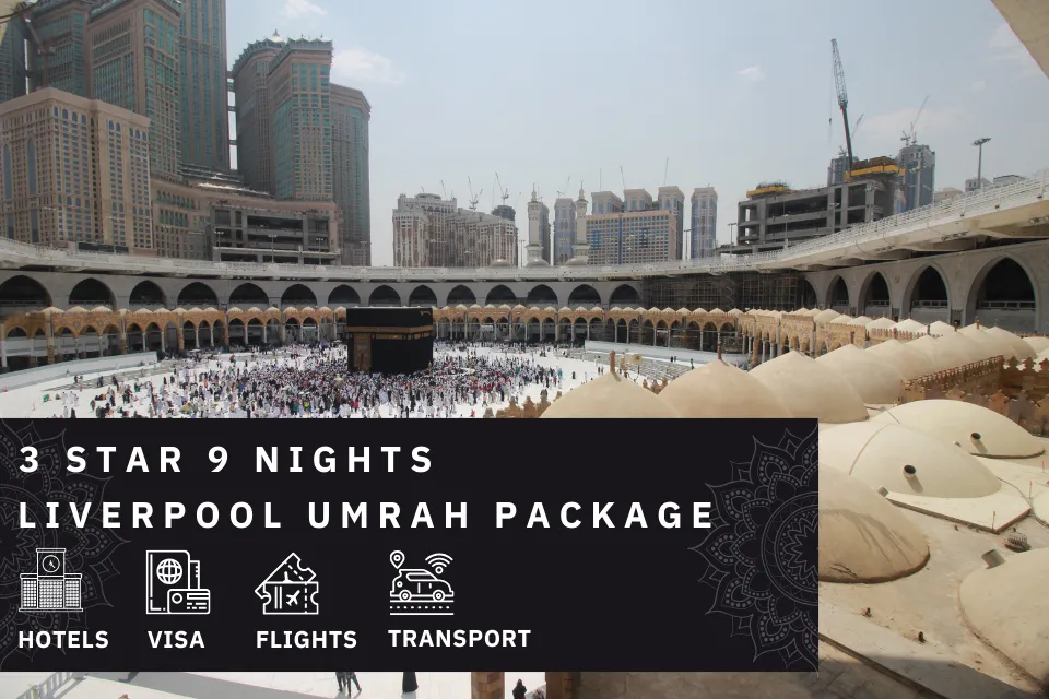 9 Nights 3 Star liverpool Umrah Package